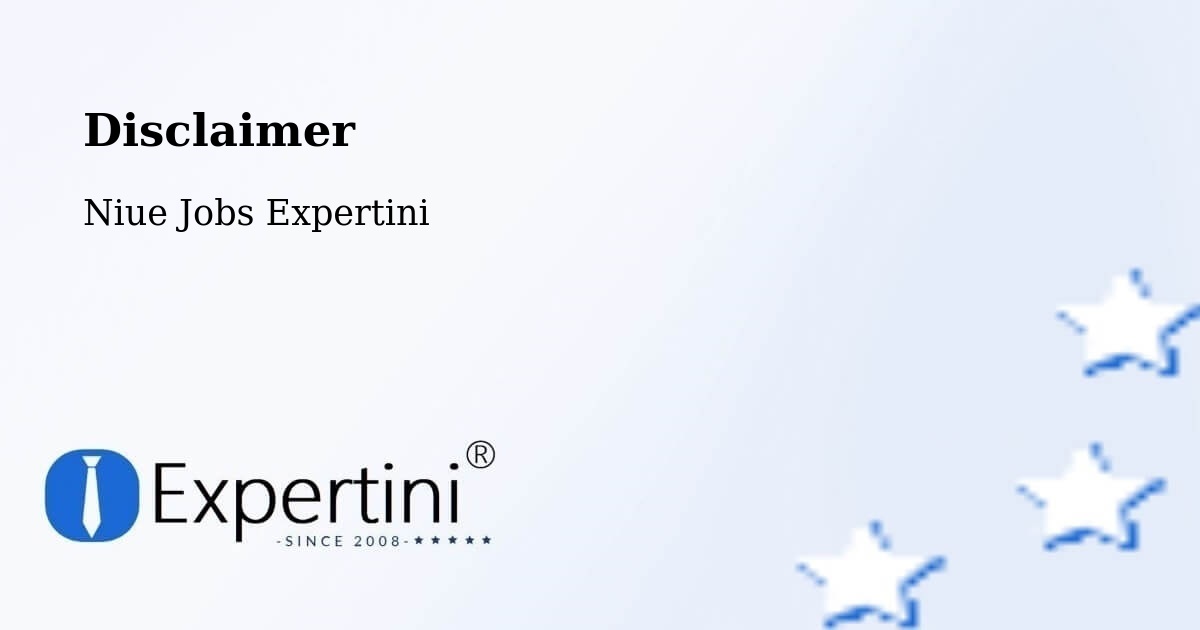 Disclaimer – Niue - Niue Jobs Expertini